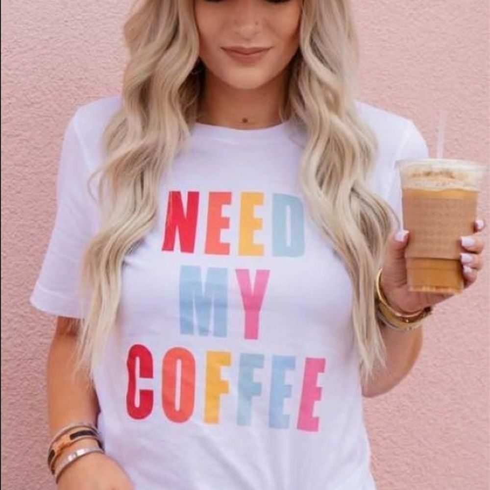 Need My Coffee Graphic Tee